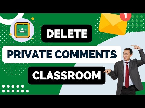 How To Delete Private Comments On Google Classroom Tutorial