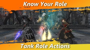 Know Your Role - Tank Role Actions [FFXIV Fun]