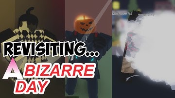 Revisiting A Bizarre Day | NEW STANDS!?!