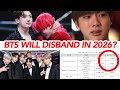 BTS will disband in 2026?