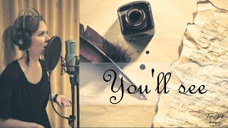 You&#39;ll see ~ with lyrics ~ Diana Teivisa ~ cover ( Madonna )