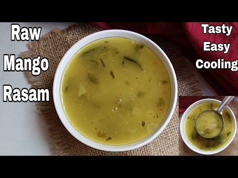 Raw Mango Rasam | Summer Special Cooling Raw Mango Rasam Recipe | Tangy Tasty Rasam Rice in 10 mins 