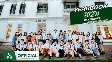HÃY ĐỂ MV KỶ YẾU CỦA 9A20 THCS VINSCHOOL ĐỂ LẠI DẤU ẤN THANH XUÂN TƯỞI ĐẸP | CỘNG STUDIO