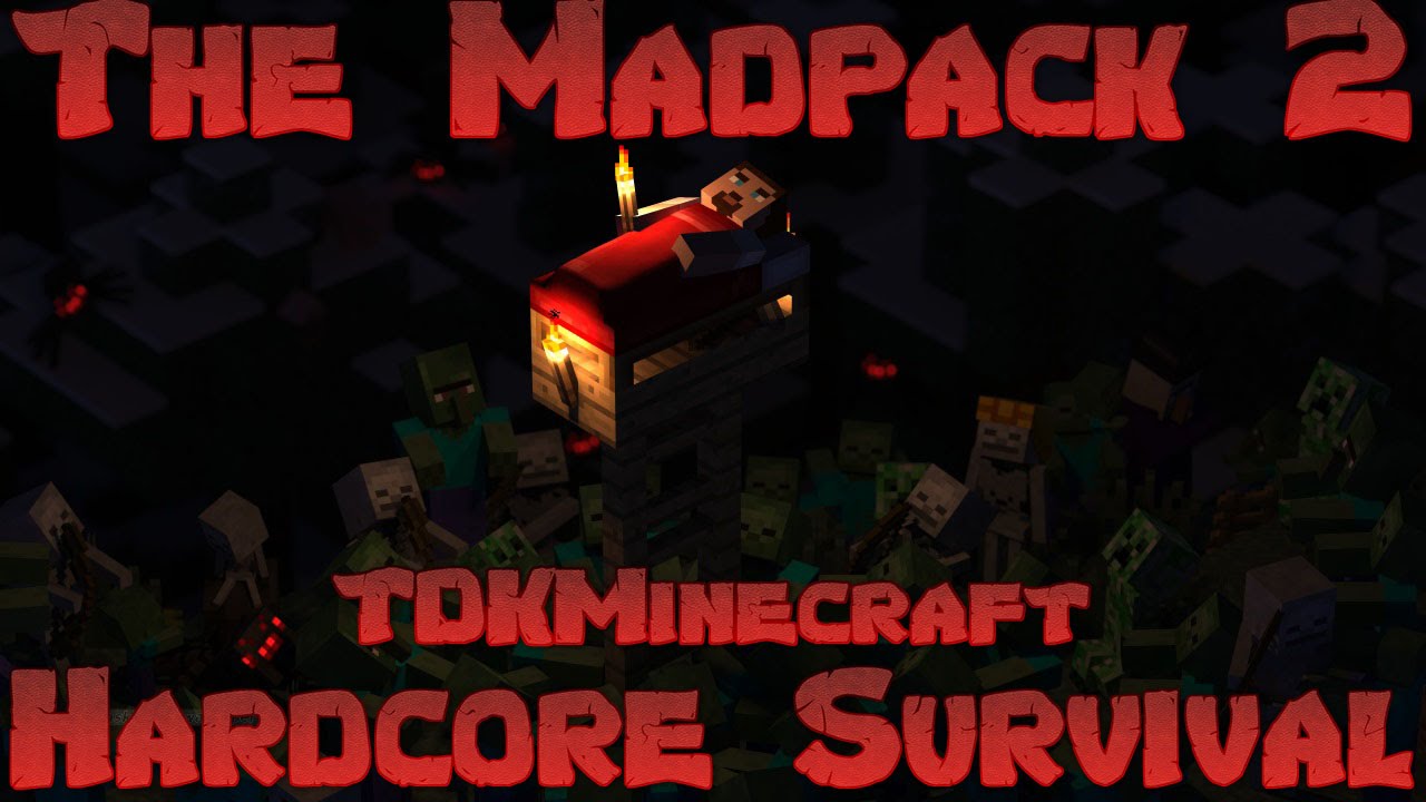 The Madpack 2 Hardcore - Base complete! 44