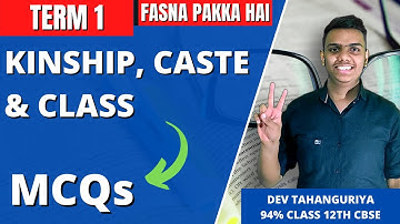 Kinship Caste and Class 12 MCQ for Term 1 Board Exam 2021-2022 CBSE in Hindi