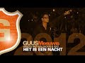 Guus Meeuwis - Het Is Een Nacht (Live @ Groots Met Een Zachte G 2012)