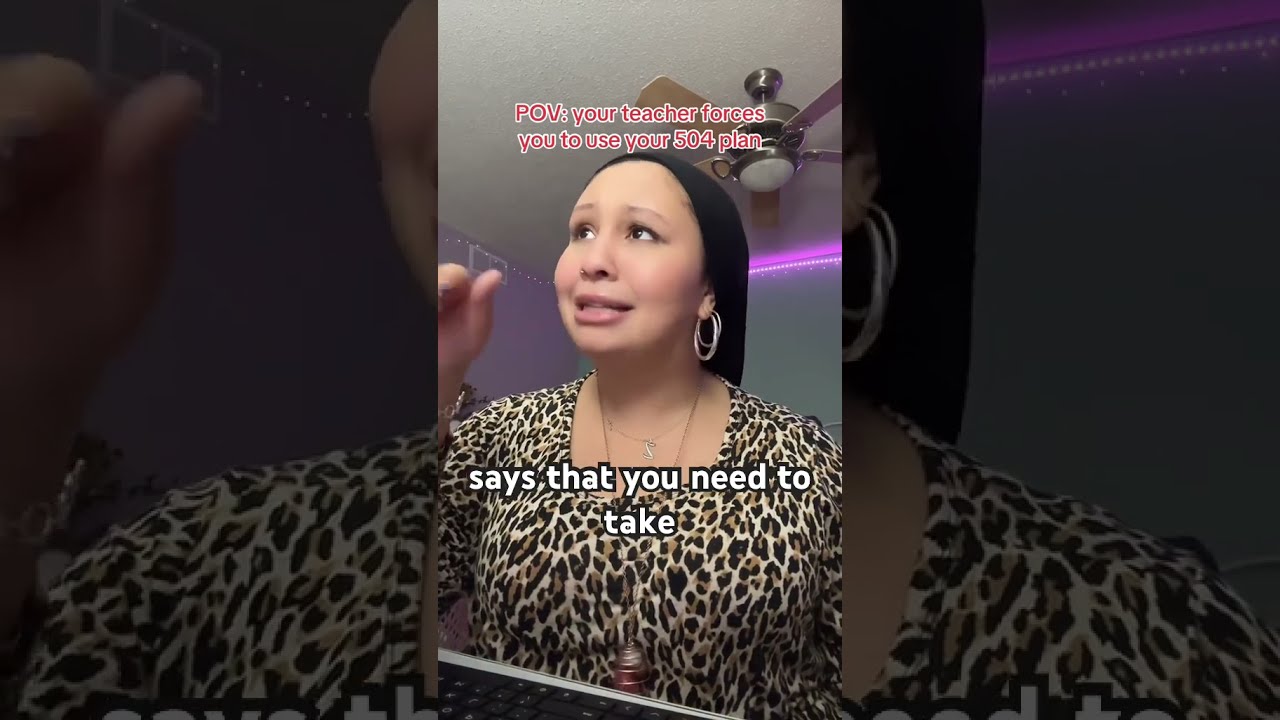 POV Your Teacher Forces You To Use 504 Plan Pov Comedy Teacherpov
