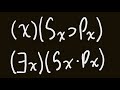 Symbolic Logic 12: Universal Quantifiers, Existential Quantifiers