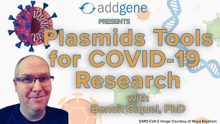 Plasmids Tools for COVID-19 Research (Webinar - 05-29-2020)