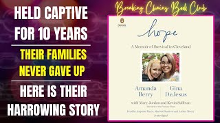 Hope, A Memoir of Survival in Cleveland, by Amanda Berry & Gina DeJesus | BC Book Club Ep. 15