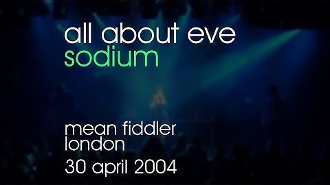 All About Eve - Sodium - 30/04/2004 - London Mean Fiddler