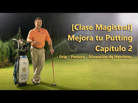 [Clase Magistral] Putting