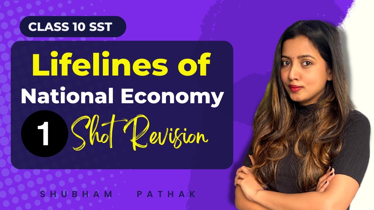 LIFELINES OF NATIONAL ECONOMY FULL CHAPTER CLASS 10 GEOGRAPHY LIFELINES OF NATIONAL ECONOMY FULL CHAPTER CLASS 10 GEOGRAPHY