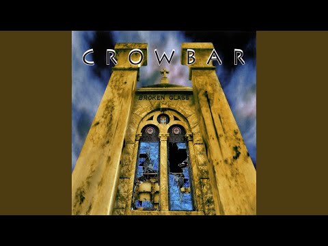 Putar Burn Your World - Crowbar