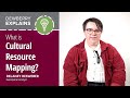 What is Cultural Resource Mapping?