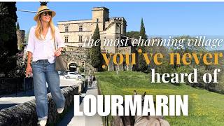 The Provence village you've never heard of: Lourmarin, Luberon