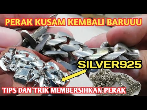PERAK KUSAM KEMBALI BARU | PERAK 925 | CARA MUDAH MEMBERSIHKAN PERAK925 Perak Murni