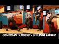 Comedian Kaboss Dancing To SHILINGI YAUWA Song 