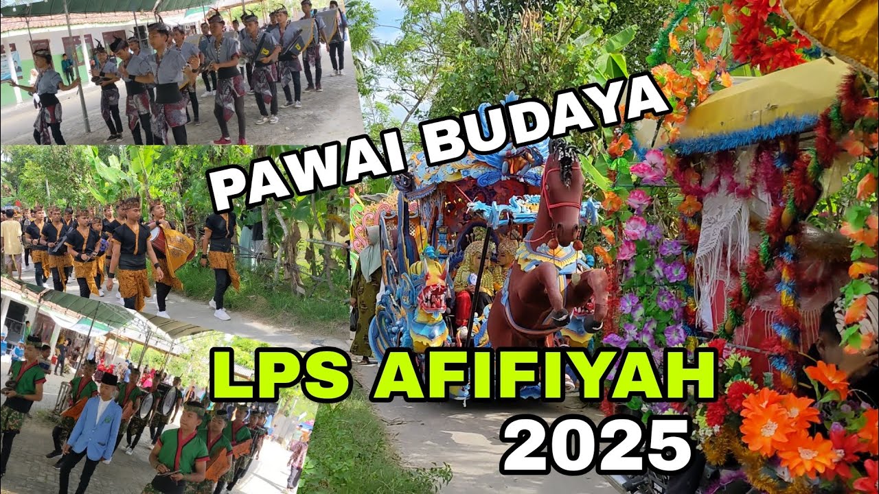 PAWAI BUDAYA LPS AFIFIYAH PRAGAAN LAOK 2025