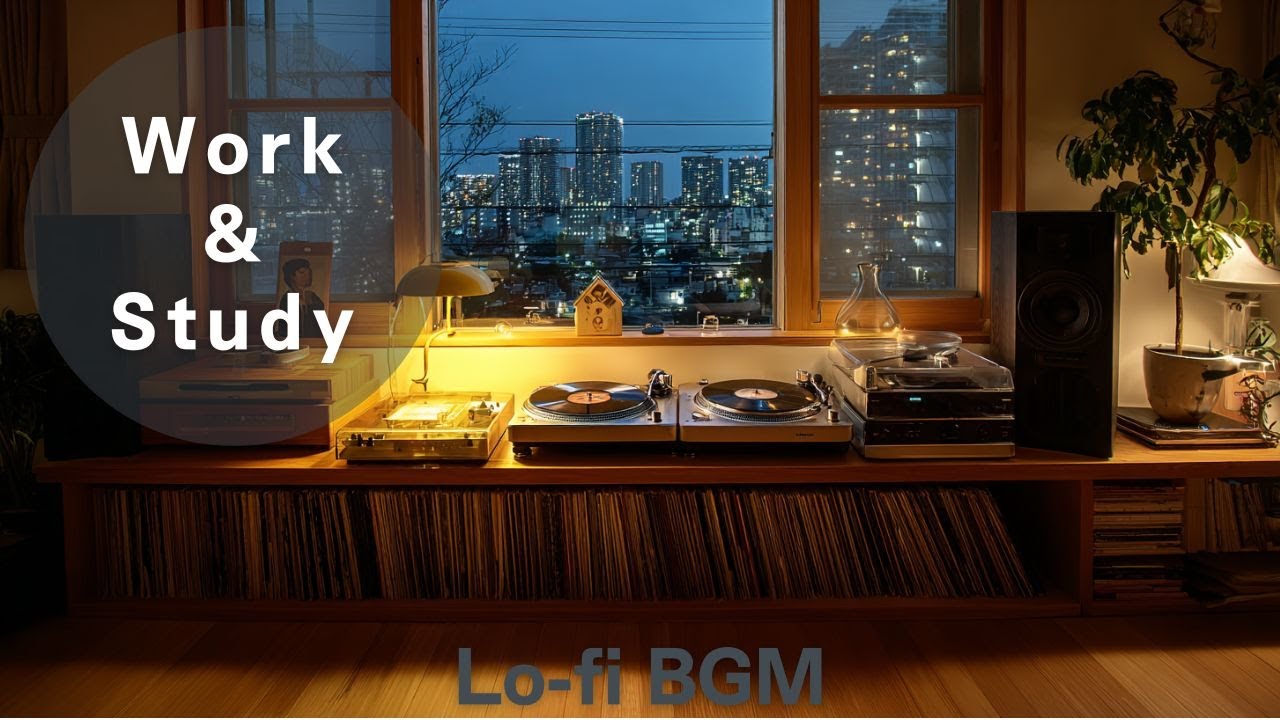 【Work】Deep Productivity Flow｜Lofi BGM｜1Hour