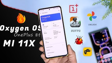 Mi 11x became OnePlus 8T with the Oxygen OS Build - Killer Performance | Install Oxygen OS on Mi 11x