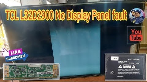 TCL Model 32D2900 No Display Pane, How to Led Tv Repair