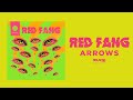 RED FANG - Arrows [FULL ALBUM STREAM]