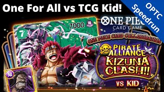My one team for ALL 10* Kizuna TCG Kid variations! TCG Kaido friend captain! OPTC Kizuna Clash