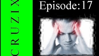 Cruzix Creepypasta! Episode:17 