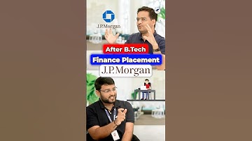 Finance After BTech?🤔Is it a Good Choice?🤨J P Morgan Placement #Shorts #BTech #Eng #BTechPlacement