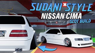 SUDANDI STYLE NISSAN CIMA SLOT BUILD!!! (Sudani Stretch, Camber & More)