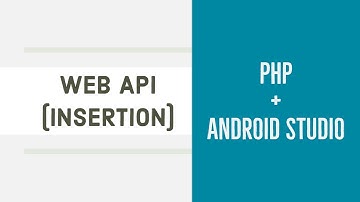 PHP WEB API (Insertion) with Android Application | Android Studio | MySQL
