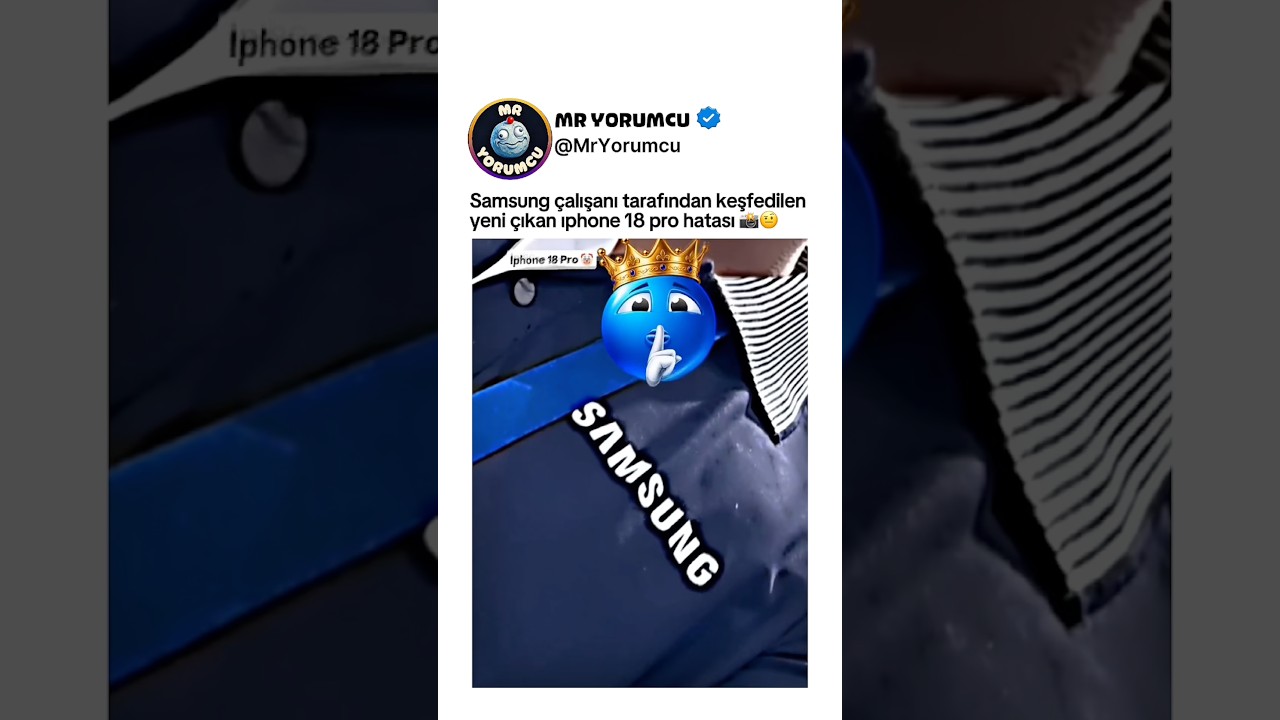 Samsung çalışanı tarafından keşfedilen yeni çıkan ıphone 18 pro hatası