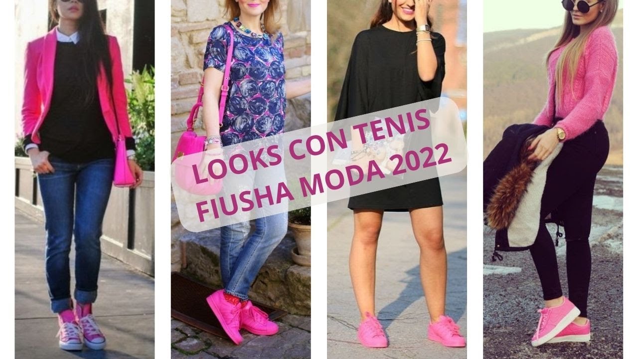 Total 54+ imagen outfit con tenis fiusha
