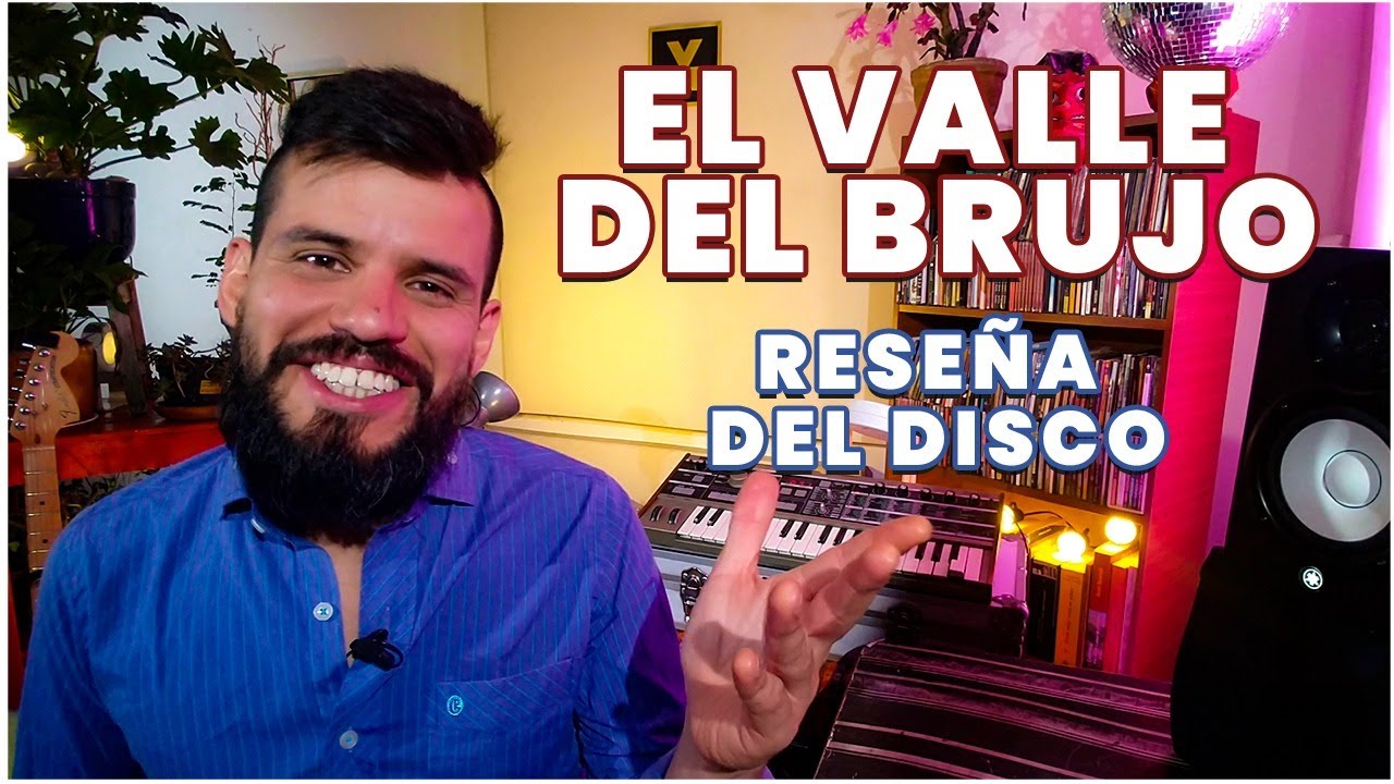 El Valle del Brujo // Reseña del disco