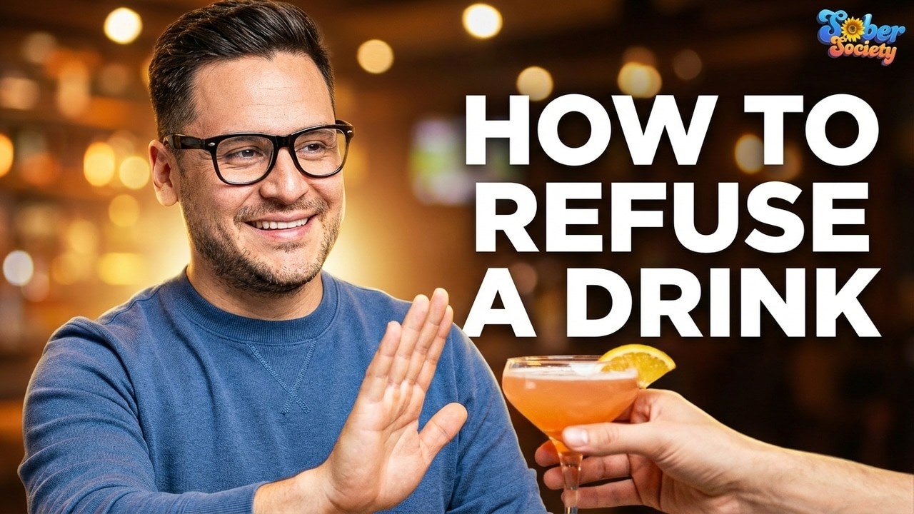 Refuse a Drink Confidently | No More Excuses