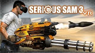 Serious Sam 3 VR: Part 1