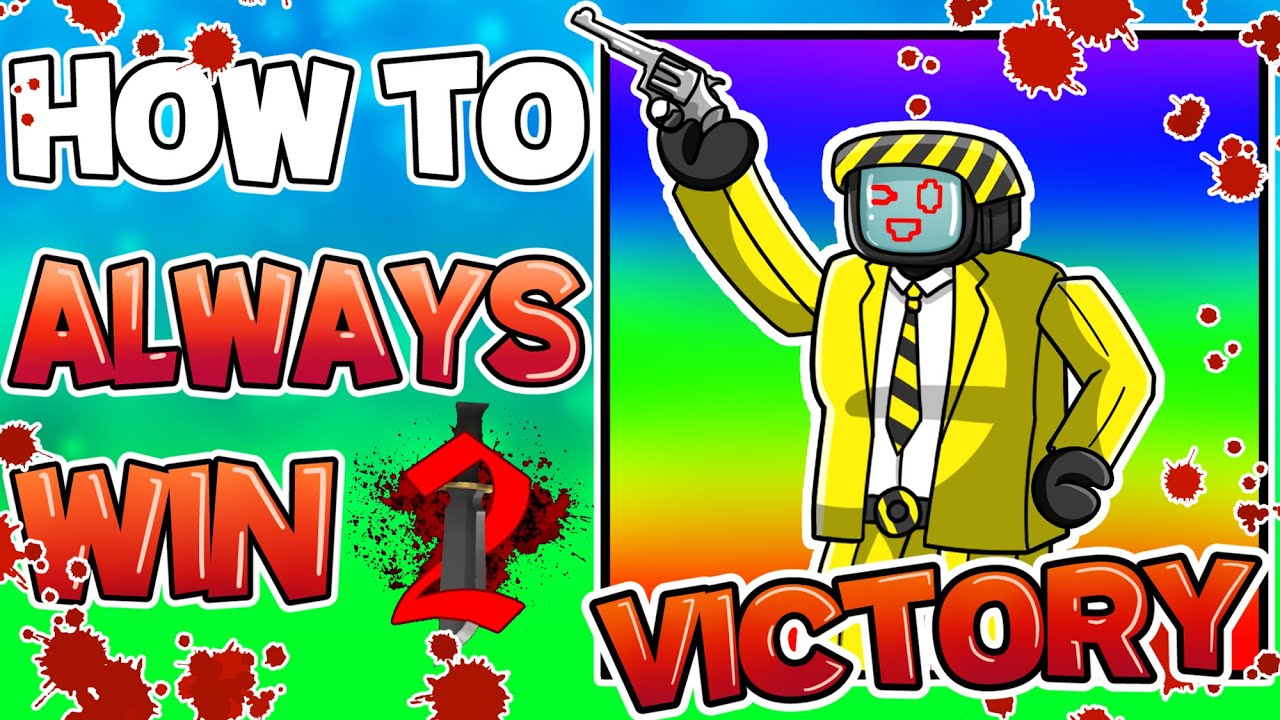 How to ALWAYS Win in Murder Mystery 2!