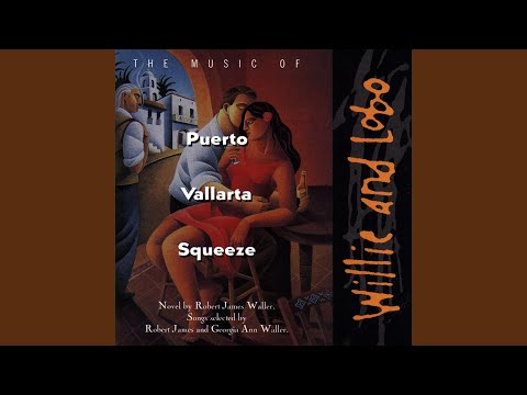 Vallarta Boogie (Puerto Vallarta Squeeze)