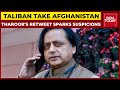 Shashi Tharoor retweets Taliban video with caption ‘sounds like two Malayali Taliban fighters'
