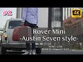 #2【ローバーミニ/オースチンセブンで行く】Rover Mini Paul Smith Austin Seven style 4K【Nagoya Station Railway area JAPAN】