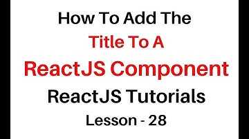 ReactJS Title Set Add To The  jsx Component