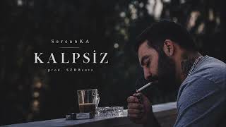 Sercanka - Kalpsiz ( )
