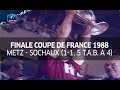 Finale coupe de france 1988  metz  sochaux 11 5 tab  4