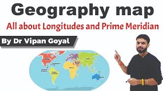 Geography Maps l Longitude l Prime Meridian l Study IQ l Dr Vipan Goyal