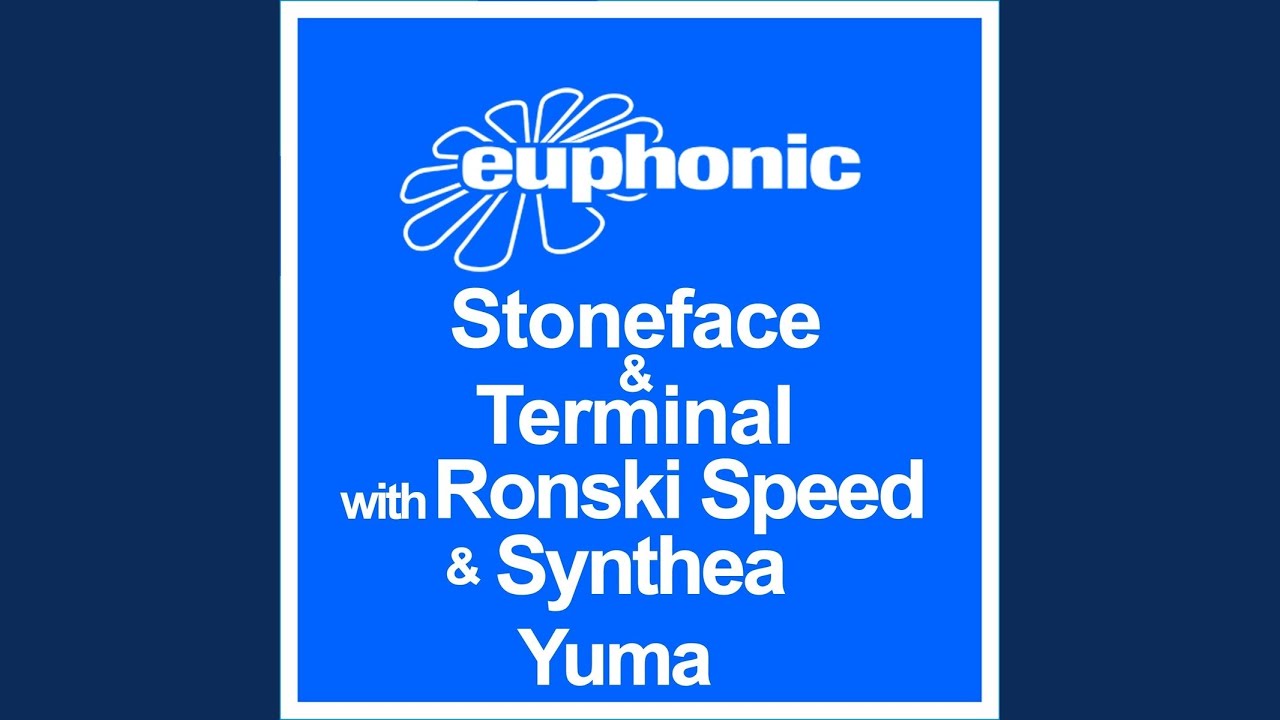 Yuma (Stoneface & Terminal Radio Edit)