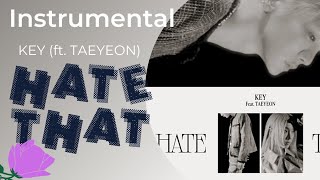 [Instrumental] KEY (키) - 'Hate That...' (ft. Taeyeon (태연)