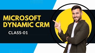 MS Dynamics CRM Training | Hands on Training | Class01 By Visualpath