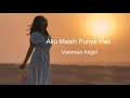 Download Lagu Aku Masih Punya Hati - Vanessa Angel Lyrics