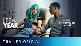 A Vida Em Um Ano | Trailer Oficial | Amazon Prime Video 